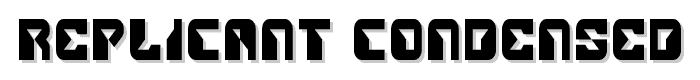 Replicant Condensed font